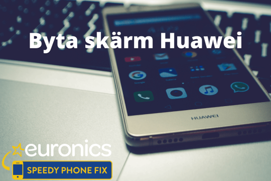 Byta skärm Huawei Vi lagar din trasiga mobil